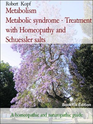 cover image of Metabolism                 Metabolic syndrome--Treatment with Homeopathy and Schuessler salts